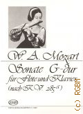 Mozart W.A., Sonate G dur fur Flote und Klavier (nach dem Flotenquatett KV 285a) Die Klavierstimme bearbeitet von A zongoraszolamot a K. V. 285a sz. fuvolanegyes alapjan kidolgozta Homolya Istvan — Б.г.