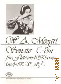 Mozart W.A., Sonate C dur fur Flote und Klavier (nach dem Flotenquatett KV  285b [Anh 171]) Die Klavierstimme bearbeitet von A zongoraszolamot a K. V. 285b sz. fuvolanegyes alapjan kidolgozta Homolya Istvan — Б.г.