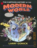 Gonick L., The Cartoon History of the Moden World. Part 1: From Columbus to the U.S. Constitution — [2009]
