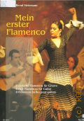 Steinmann B., Mein erster Flamenco: 8 einfache Flamencos für Gitarre — ©2001