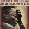 Hooker J., Don't turn me from your door — 1963 — ©2013
